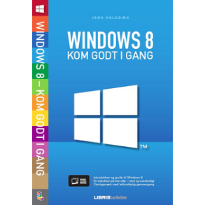 Windows 8 - Kom godt i gang